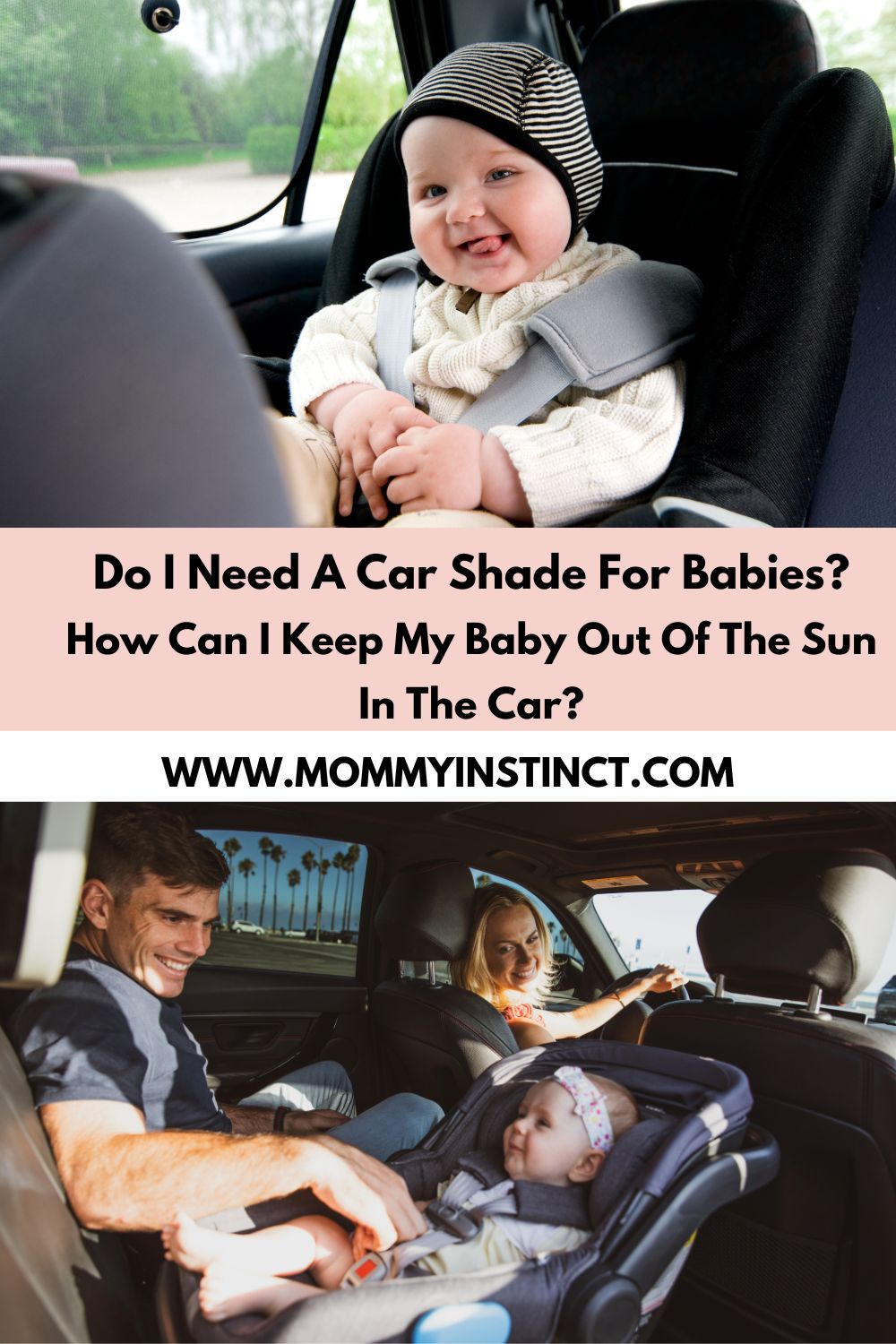 do I need a car shade for baby