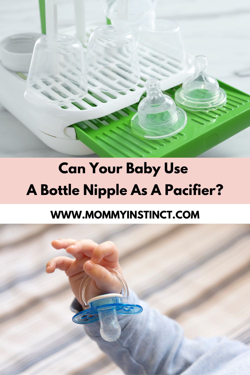 can baby use bottle nipple as a pacifier